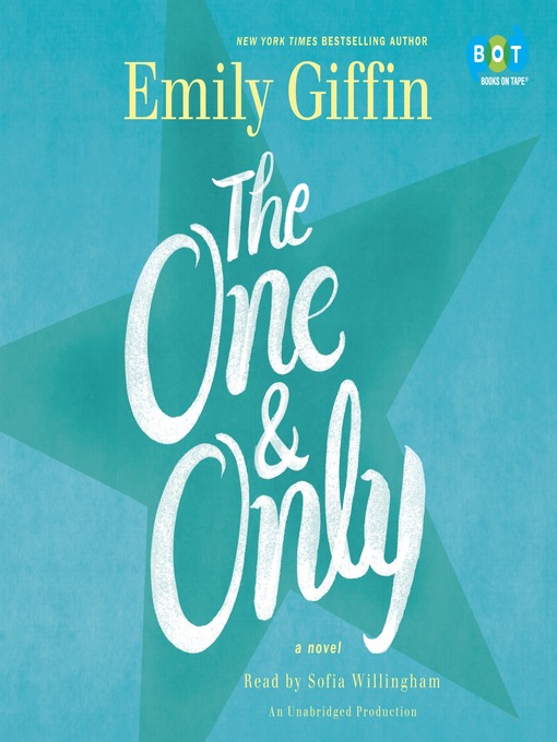 Title details for The One & Only by Emily Giffin - Wait list